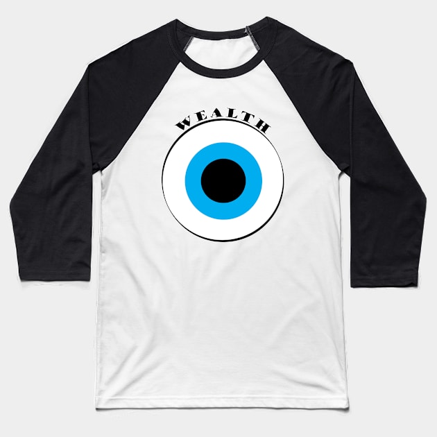 Evil Eye, Wealth Baseball T-Shirt by DickinsonDesign